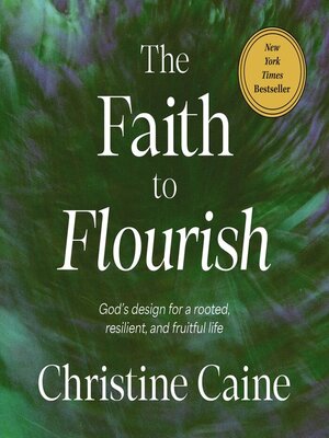 cover image of The Faith to Flourish
